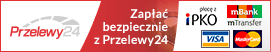 Oferujemy bezpieczne i szybkie Przelewy24